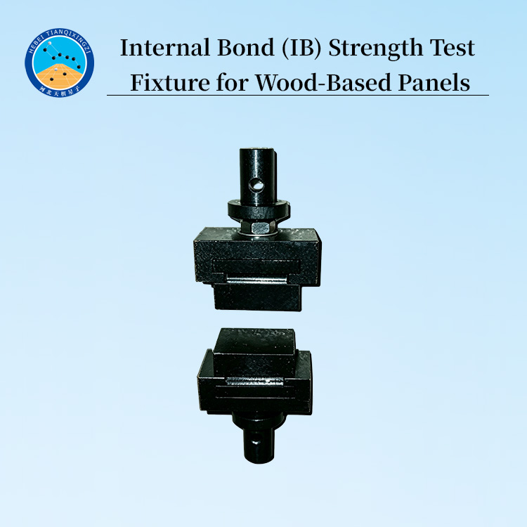 Internal Bond (IB) Strength Test Fixture for Wood-Based Panels